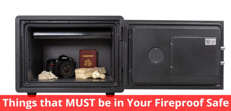 9 Things that MUST be in Your Fireproof Safe